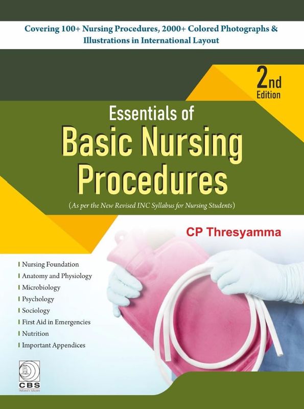 Essentials of Basic Nursing Procedures, 2nd Edition