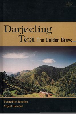 Darjeeling Tea the Golden Brew