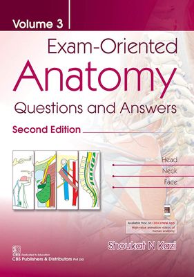 Exam-Oriented Anatomy: Questions and Answers, Vol 3