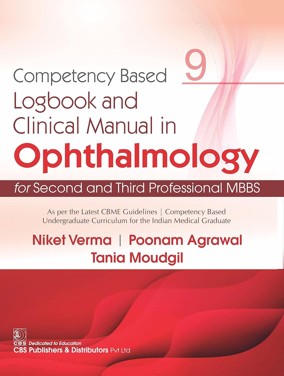 Competency Based Logbook And Clinical Manual In Ophthalmology For Second And Third Professional MBBS 9