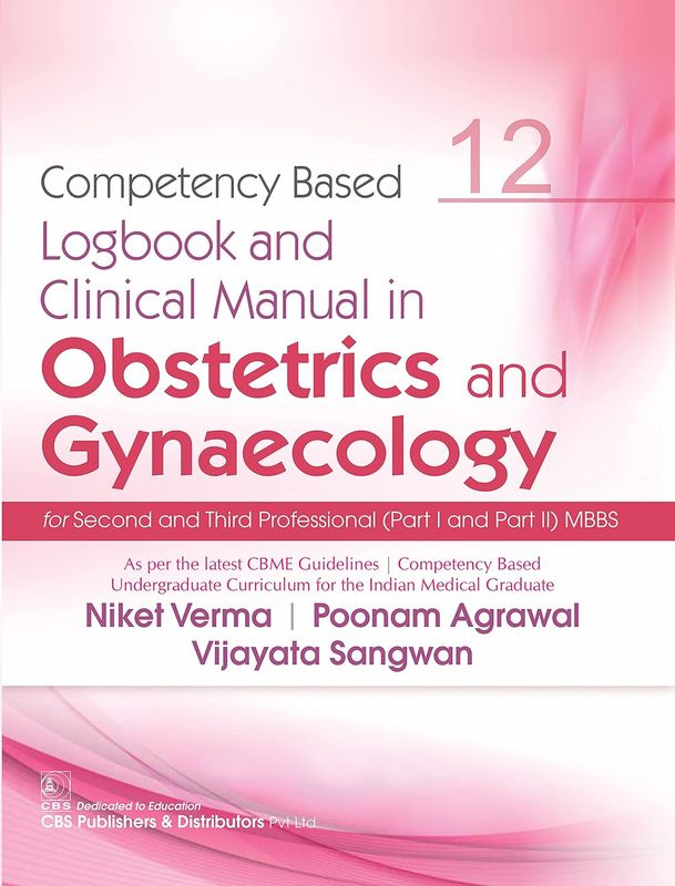 Competency Based Logbook and Clinical Manual in Obstetrics and Gynecology (12)