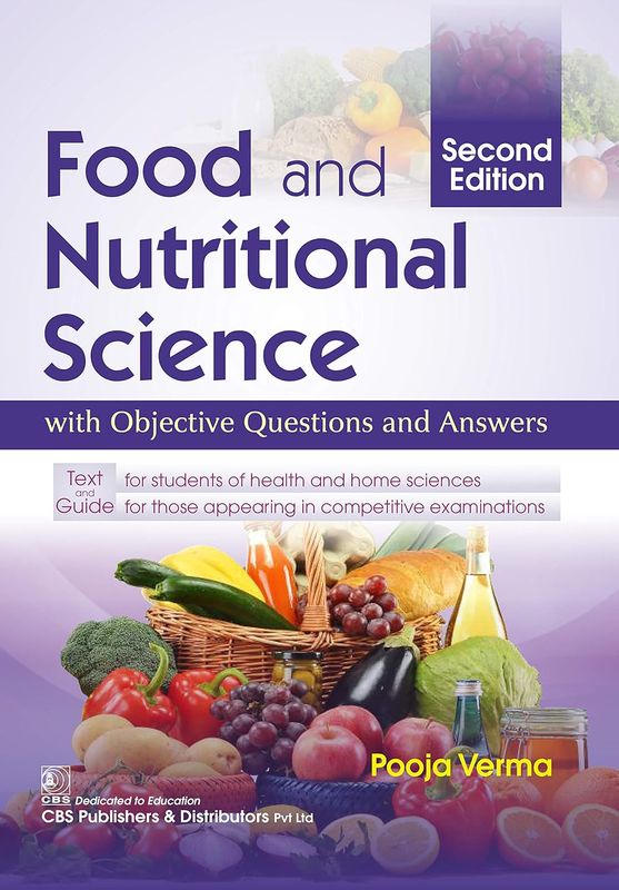 Food and Nutritional Science with Objective Questions and Answers, 2nd Edition