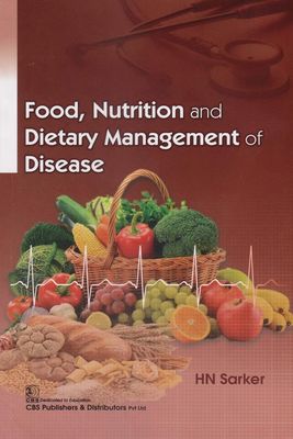 Food, Nutrition and Dietary Management of Disease
