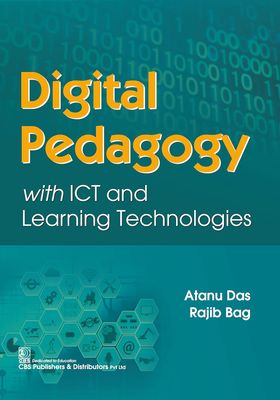 Digital Pedagogy with ICT and Learning Technologies