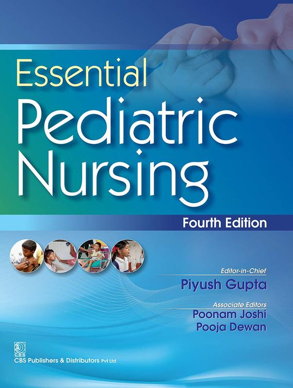 Essential Pediatric Nursing, 4th Edition