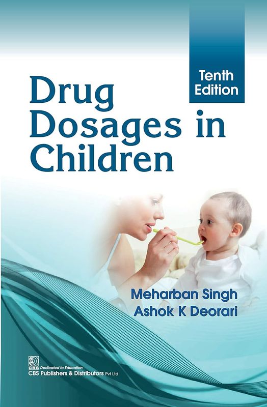 Drug Dosage in Children, 10th Edition