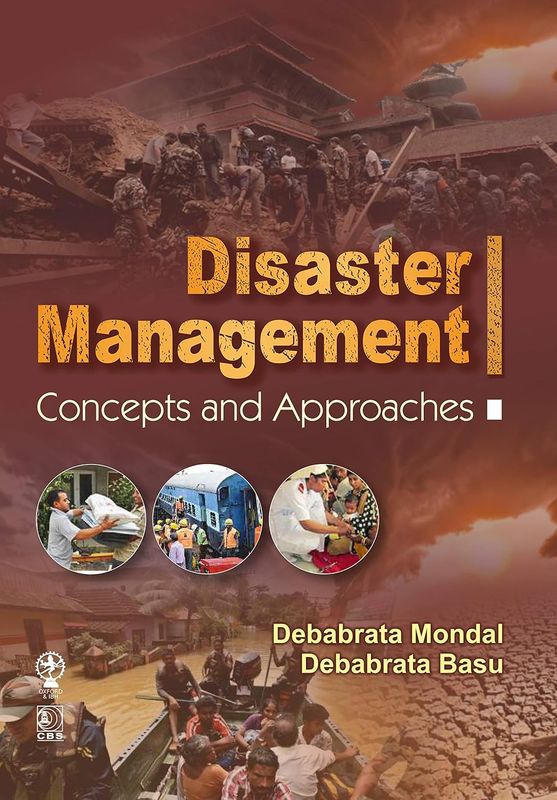Disaster Management Concepts and Approaches