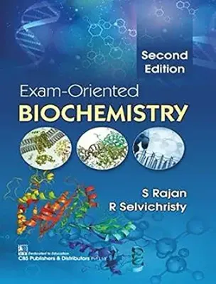 Exam Oriented Biochemistry, 2nd Edition