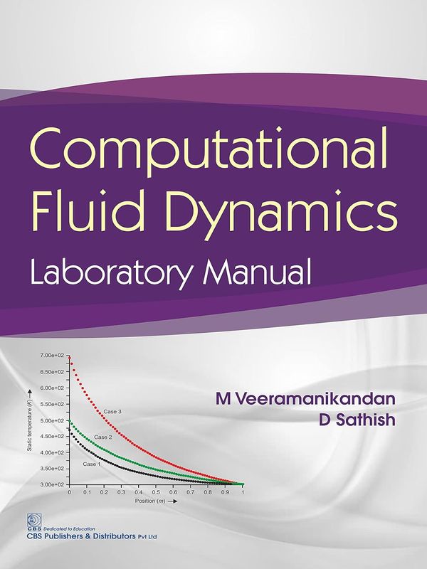 Computational Fluid Dynamics Laboratory Manual