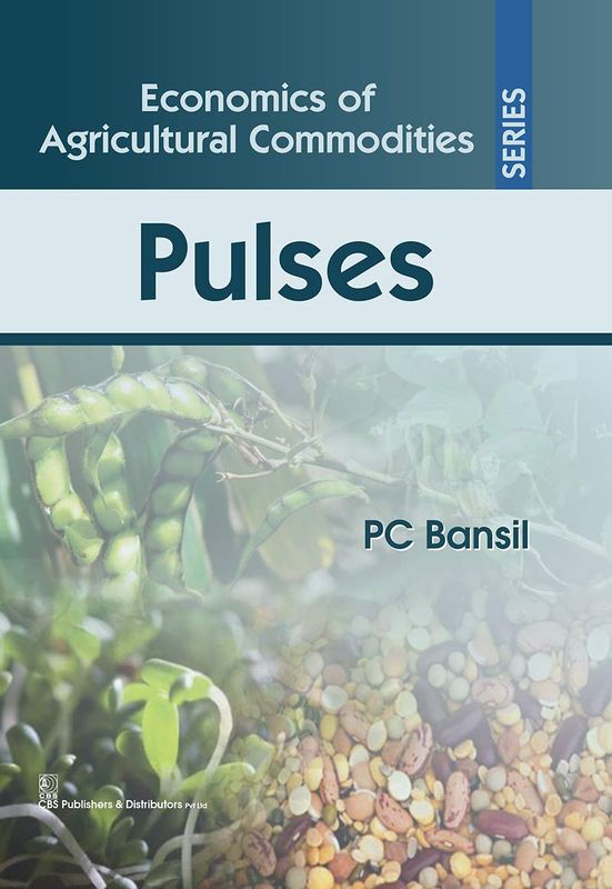 Economics of Agricultural Commodities Pulses (Economics of Agricultural Commodities Series