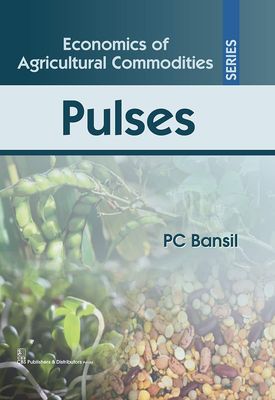 Economics of Agricultural Commodities Pulses (Economics of Agricultural Commodities Series