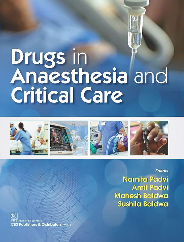 Drug in Anaesthesia and Critical Care