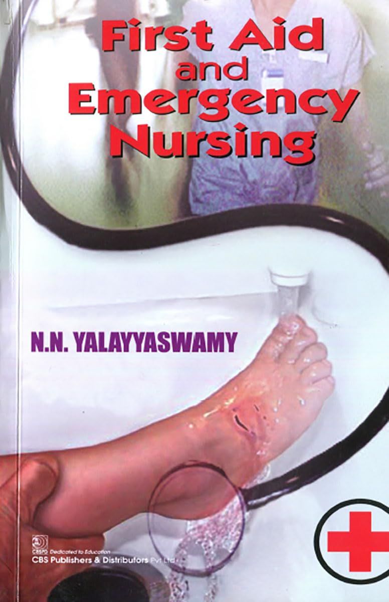 First Aid And Emergency Nursing