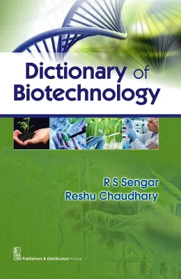 Dictionary of Biotechnology