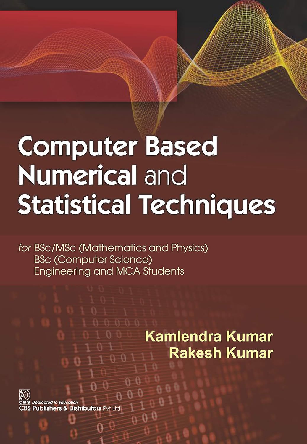 Computer Based Numerical and Statistical Techniques