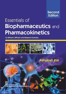 Essentials of Biopharmaceutices and Pharmacokinetics, 2nd Edition
