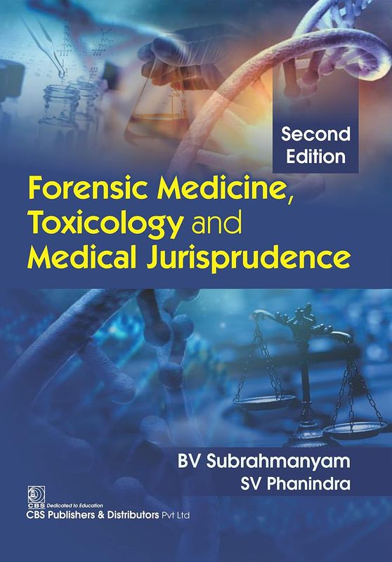 Forensic Medicine, Toxicology and Medical Jurisprudence