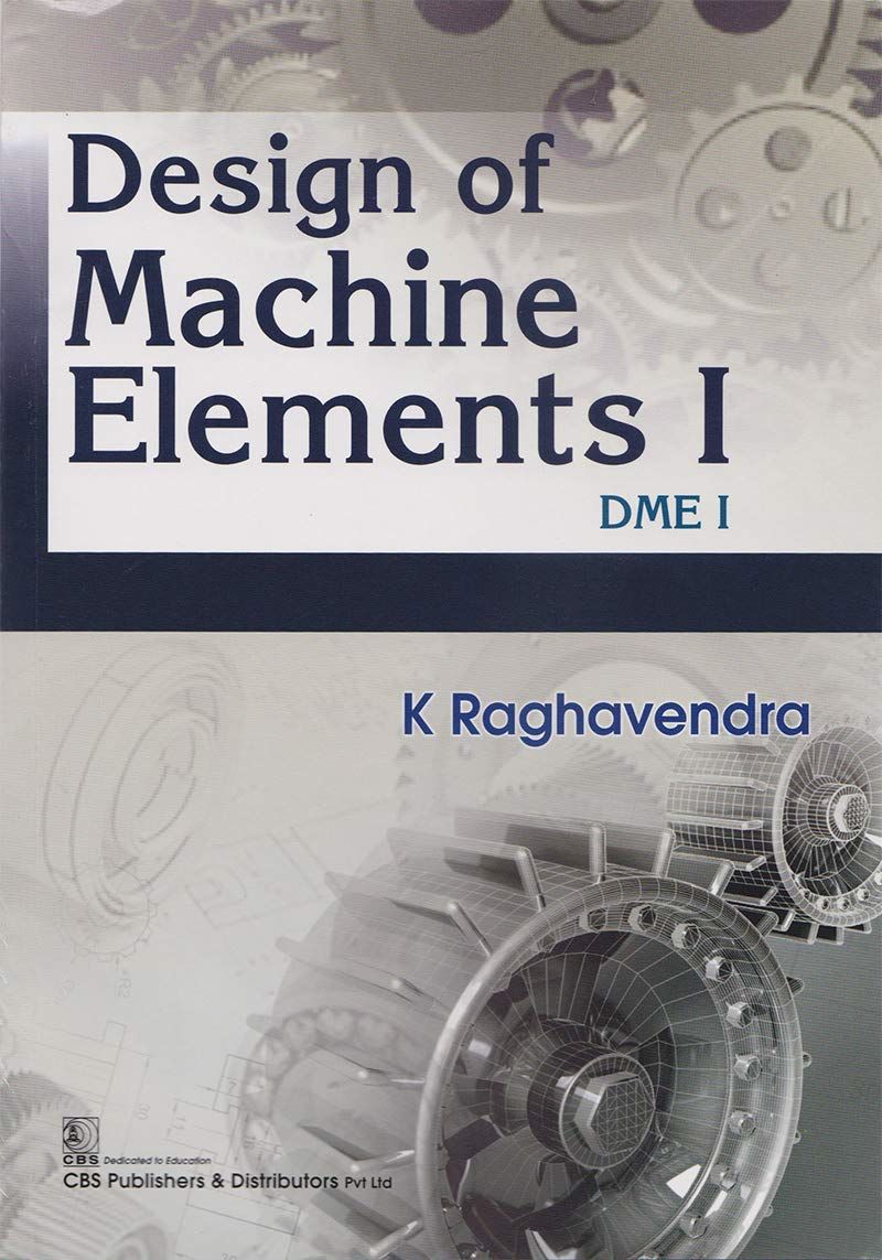 Design of Machine Element I: DME I