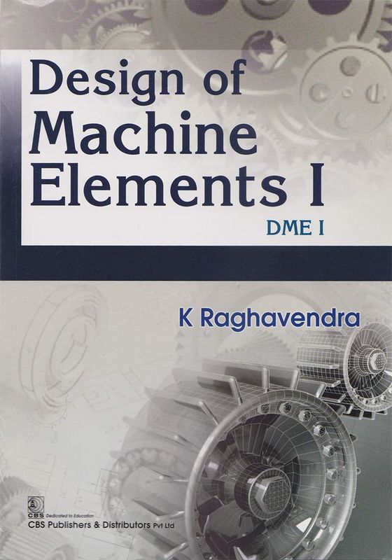 Design of Machine Element I: DME I