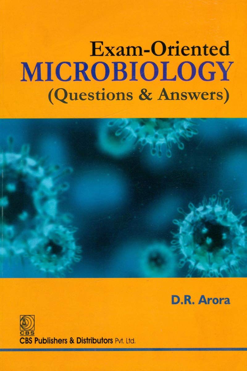 Exam-Oriented Microbiology (Questions &amp; Answers)