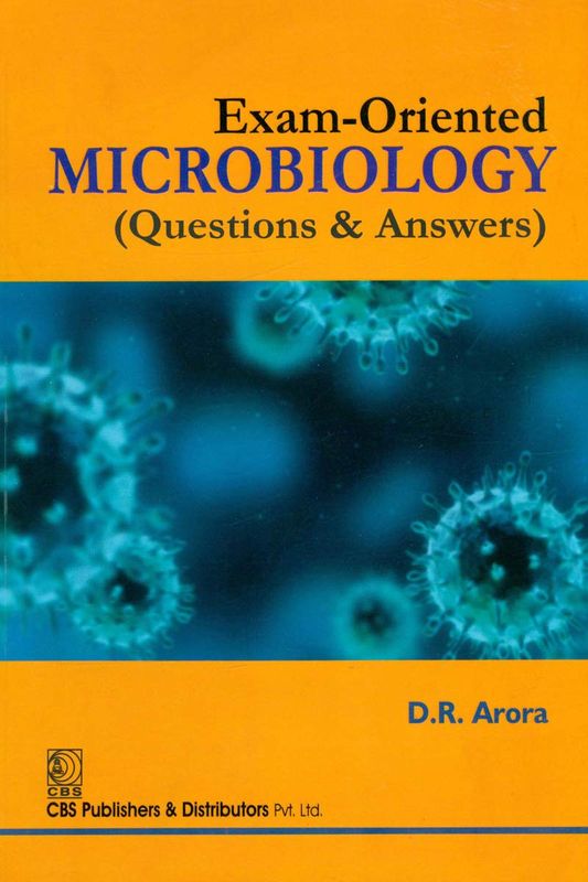 Exam-Oriented Microbiology (Questions &amp; Answers)