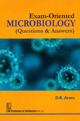 Exam-Oriented Microbiology (Questions &amp; Answers)