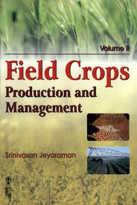 Field Crops Production and Management Volume 2, 2nd Edition