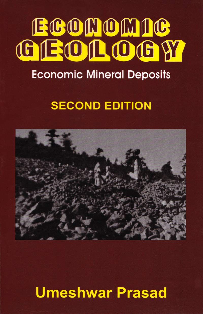 Economic Geology: Economic Mineral Deposits, 2nd Edition