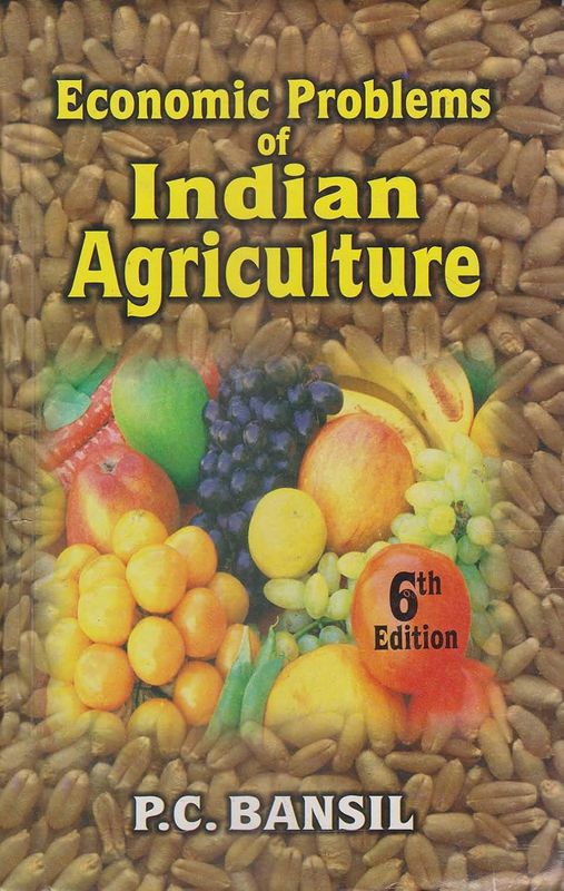 Economic Problems of Indian Agriculture, 6e, 6th Edition
