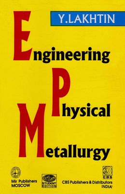 Engineering Physical Metallurgy