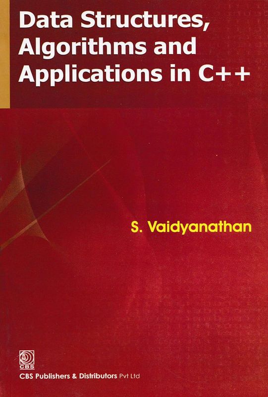 Data Structures, Algorithms and Applications in C++