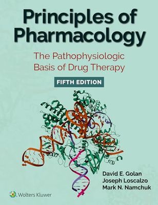 Principles of Pharmacology: The Pathophysiologic Basis of Drug Therapy, 5th Edition