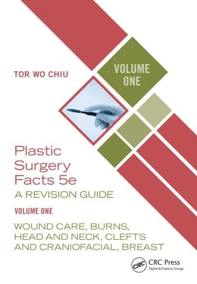 Plastic Surgery Facts 5e A REVISION GUIDE VOLUME ONE