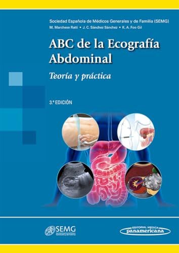 ABC de la Ecografía Abdominal: Teoría y práctica, 3a Edición