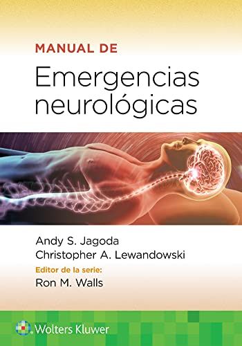 Manual de emergencias neurológicas (Spanish Edition)