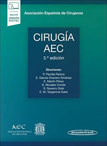 Cirugía AEC. Manual de la Asociación Española de Cirujanos, 3a edición