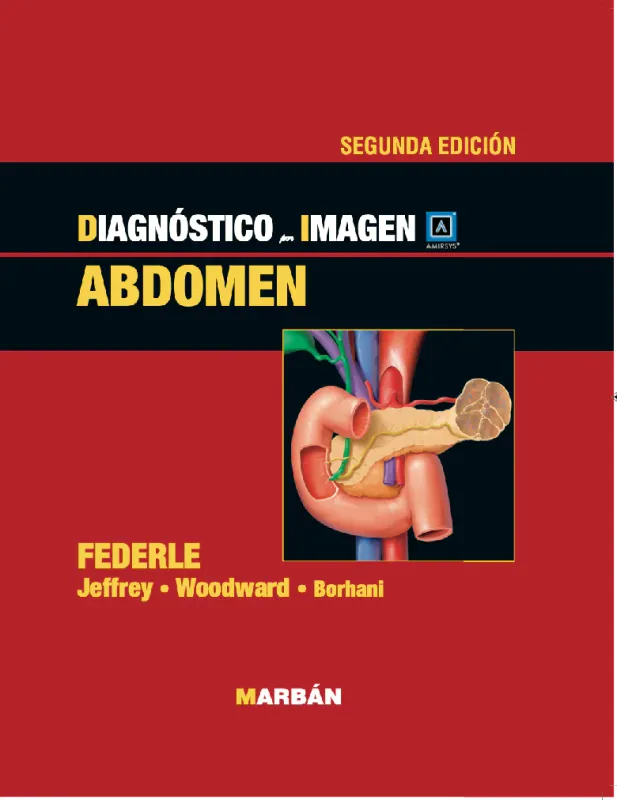 Diagnóstico por imagen. Abdomen, 2a Edición