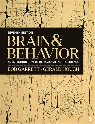 Brain &amp; Behavior: An Introduction to Behavioral Neuroscience, 7th edition