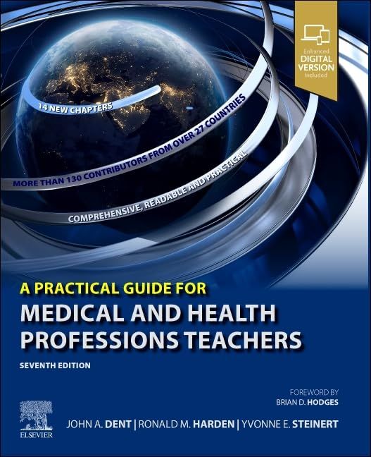 A Practical Guide for Medical and Health Professions Teachers, 7th edition