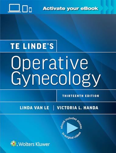 Te Linde’s Operative Gynecology, 13th edition