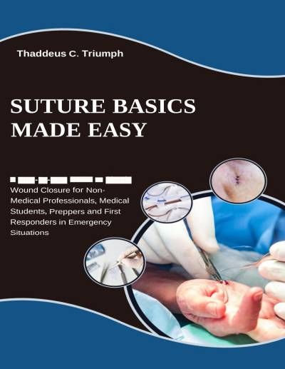 SUTURE BASICS MADE EASY