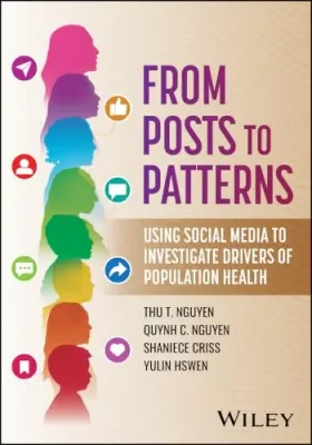 From Posts to Patterns: Using Social Media to Investigate Drivers of Population Health