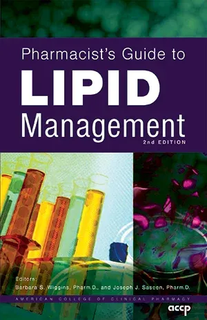 Pharmacist’s Guide to Lipid Management, 2nd Edition