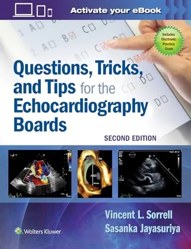 Questions, Tricks, and Tips for the Echocardiography Boards, 2nd Edition