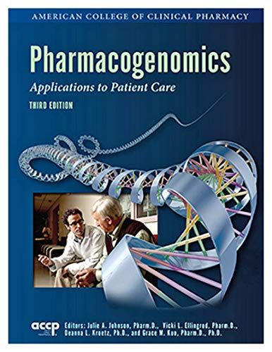 Pharmacogenomics : Applications to Patient Care Paperback, 3rd Edition