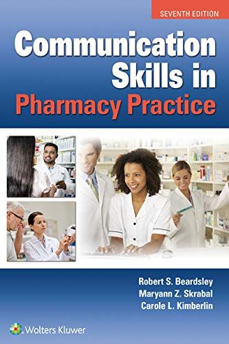Communication Skills in Pharmacy Practice, 7th Edition