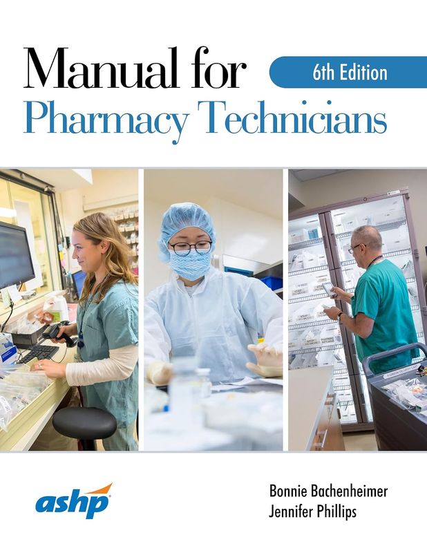 Manual for Pharmacy Technicians, 6th Edition