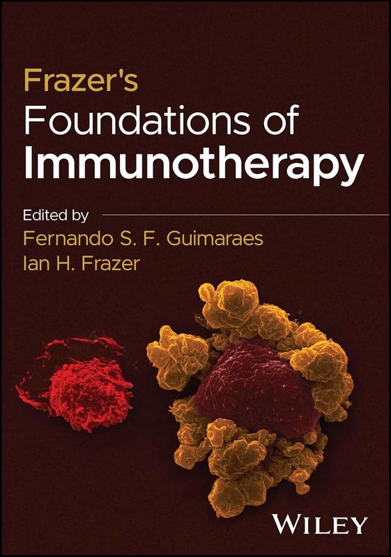 Frazer’s Foundations of Immunotherapy