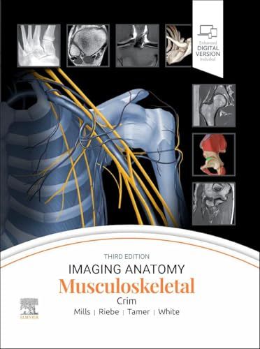 Imaging Anatomy: Musculoskeletal, 3rd edition