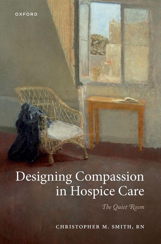 Designing Compassion in Hospice Care: The Quiet Room
